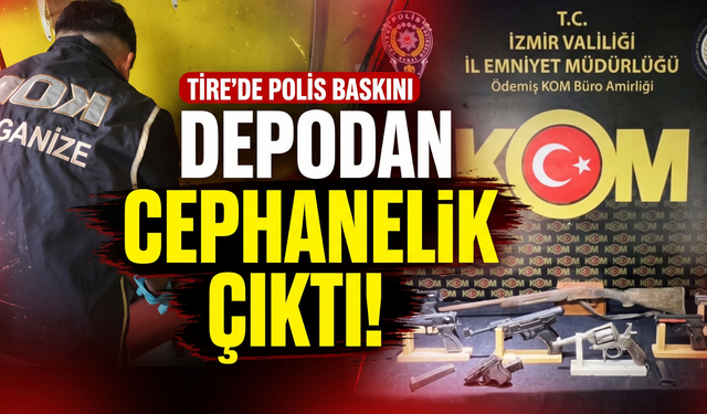 Tire’de depodan cephanelik çıktı!