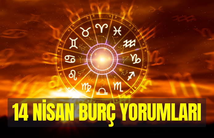 Günlük burç yorumları 14 Nisan 2026 Salı: Zihinlerde şimşek çakacak!