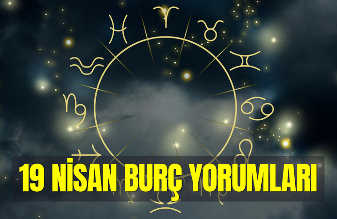 Günlük burç yorumları 19 Nisan 2026 Pazar: Boğa, aslan ve akrepler dikkat! Zincirler kırılıyor
