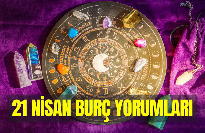 Günlük burç yorumları 21 Nisan 2026 Salı: Gökyüzü o yarım kalan konuşma için kapıyı aralıyor!
