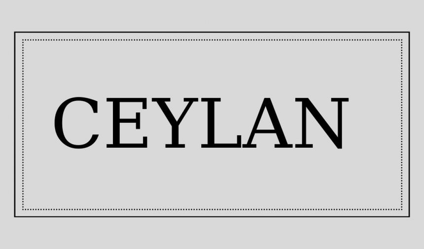 Ceylan isminin anlamı ve kökeni nedir?