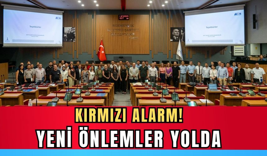İzmir’de kırmızı alarm! Yeni önlemler yolda