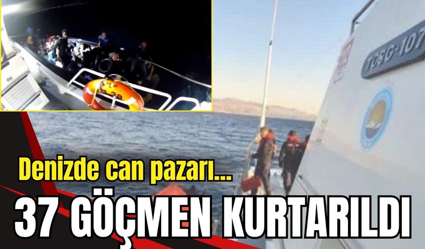 Denizde can pazarı: 37 göçmen kurtarıldı