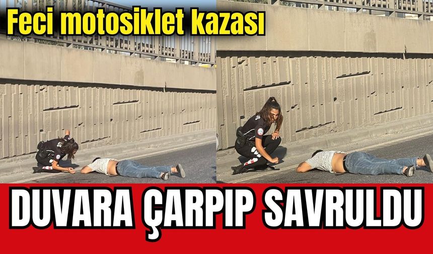 İzmir’de feci motosiklet kazası! Duvara çarpıp savruldu