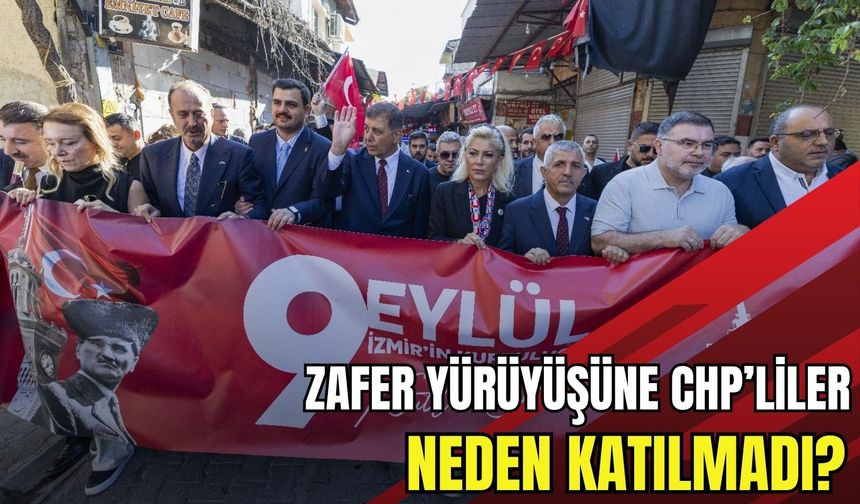 CHP’li vekiller neden Zafer Yürüyüşü’ne katılmadı? Başkan Tugay'dan açıklama geldi