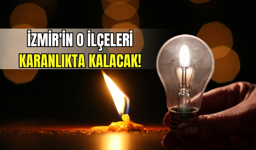 GDZ duyurdu: 31 Ekim'de İzmir'in o ilçelerinde elektrik kesintisi olacak!