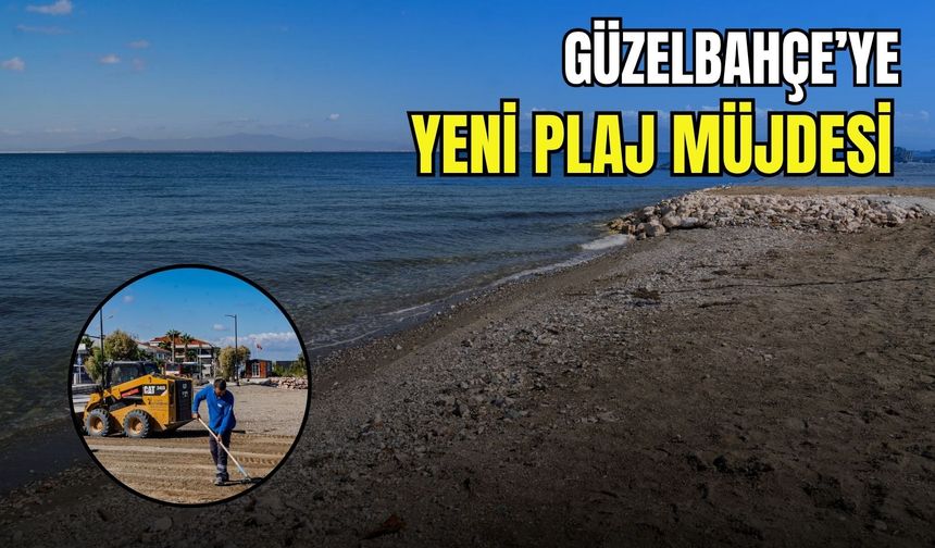 İzmir Büyükşehir’den Güzelbahçe’ye yeni plaj müjdesi