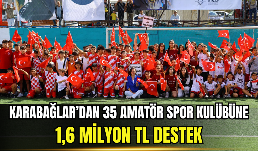 Karabağlar’dan 35 Amatör Spor Kulübüne 1,6 Milyon TL Destek
