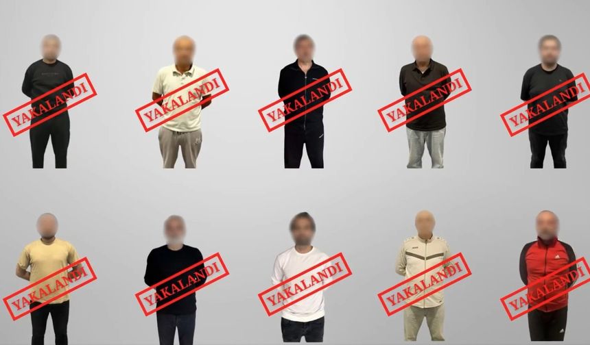 Yurtdışına kaçan 10 şüpheli Türkiye’ye getirildi