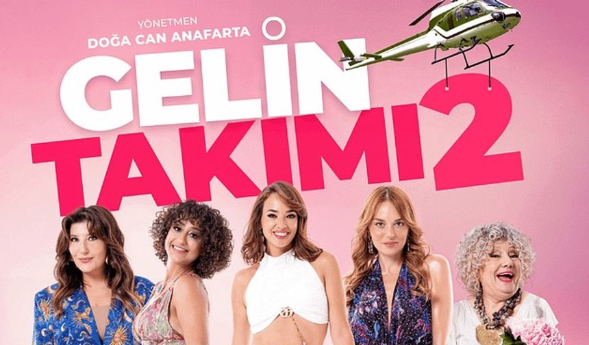 'Gelin Takımı 2' vizyona gün sayıyor: İşte fragman ve oyuncu kadrosu
