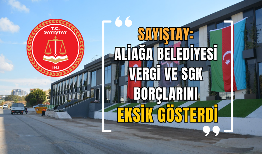 Aliağa'nın gerçek borcu 113 değil 604 milyon!