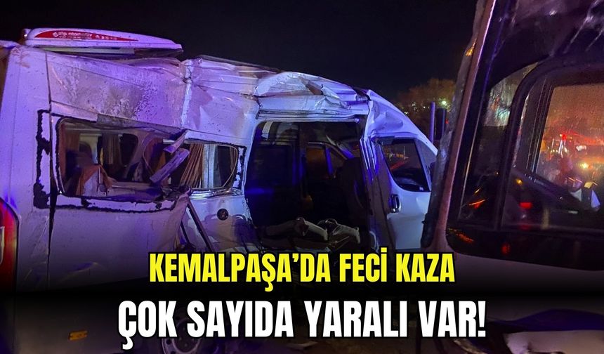 Kemalpaşa’da feci kaza: Çok sayıda yaralı var!