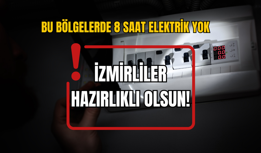 İzmir’de 26 Nisan Pazar günü planlı kesinti! Gediz Elektrik duyurdu