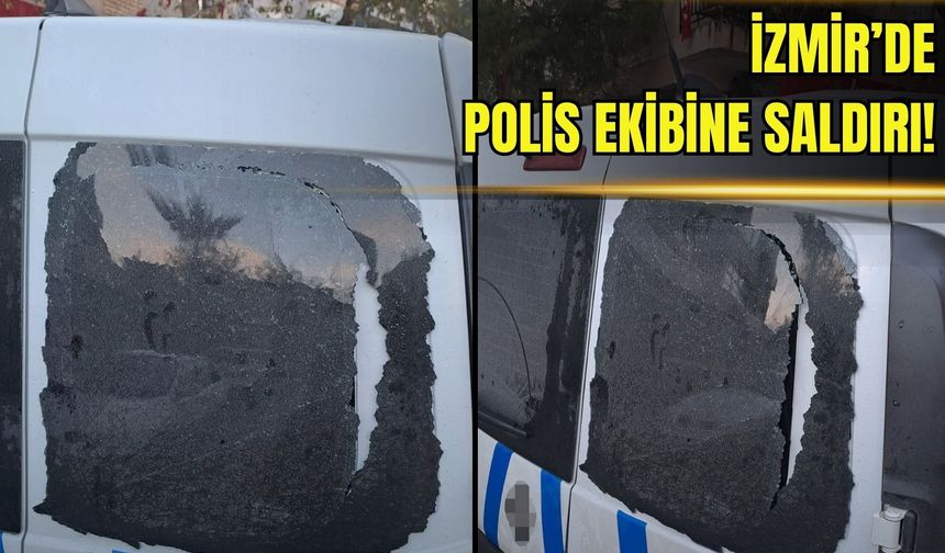 İzmir’de polis ekibine saldırı! Ekip otosuna tekme attı, camı kırdı
