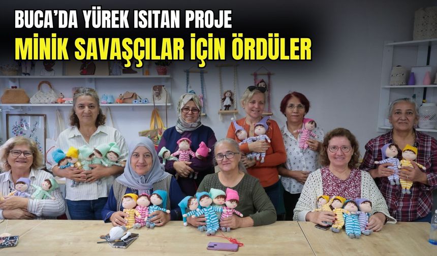 Minik savaşçılar için ördüler: Buca’da yürek ısıtan proje
