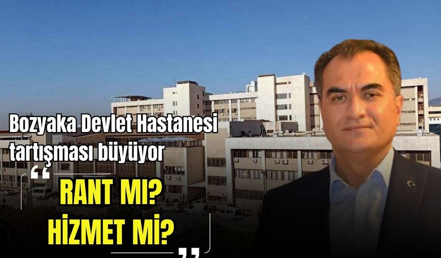 Bozyaka Devlet Hastanesi tartışması büyüyor: Birlik Sağlık Sen’den sert açıklama