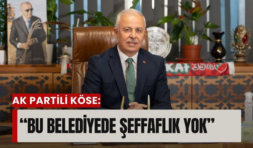 AK Partili Köse’den Karşıyaka Belediyesi’ne ağır suçlama: 'Kimlerden kaçılmaktadır?'