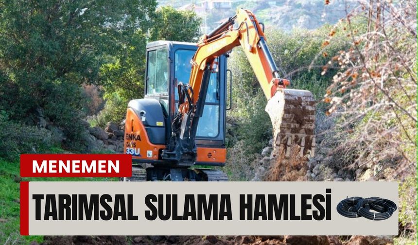 Menemen Belediyesi’nden Ayvacık’a tarımsal sulama hamlesi