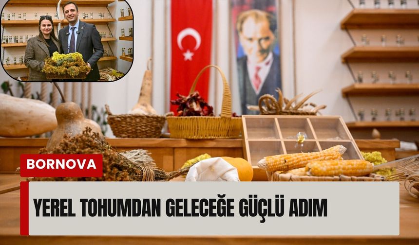 Yerel tohumdan geleceğe güçlü adım
