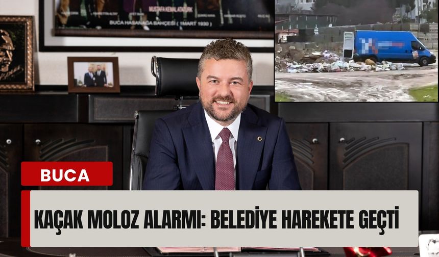 Buca’da kaçak moloz alarmı: Belediye harekete geçti