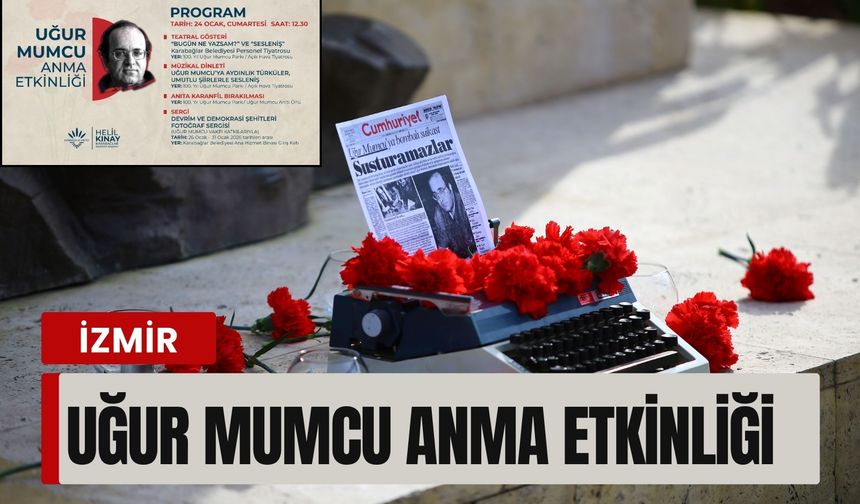 Uğur Mumcu, Karabağlar’da anılacak