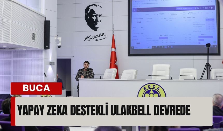Buca’da dijital dönüşüm hamlesi: Yapay zekâ destekli ulakBELL devrede