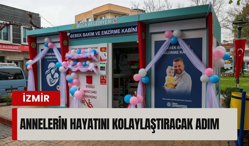 Buca’da annelerin hayatını kolaylaştıracak yeni adım