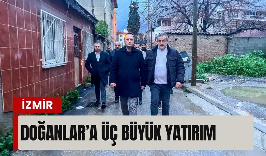 Doğanlar’a üç büyük yatırım