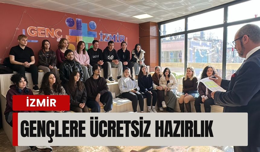 İzmir’de gençlere ücretsiz hazırlık