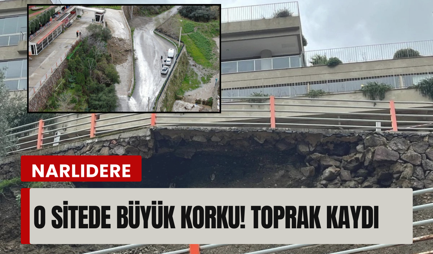İzmir’de heyelan alarmı! Araç girişleri durduruldu