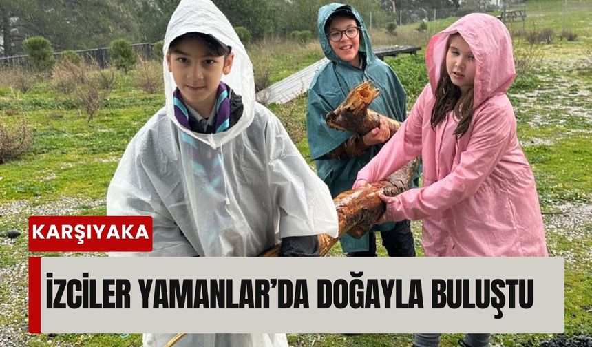 Karşıyakalı izciler Yamanlar’da doğayla buluştu