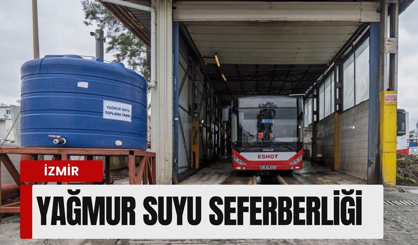 İzmir’de yağmur suyu seferberliği: 32 bina daha sisteme dahil oluyor