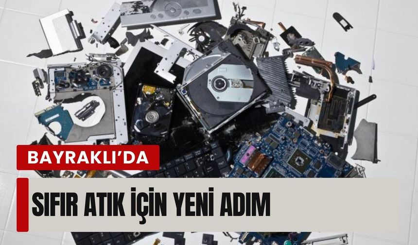 Bayraklı’da sıfır atık için yeni adım