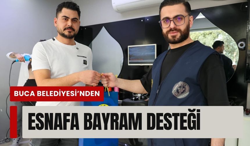 Buca Belediyesi’nden esnafa bayram desteği