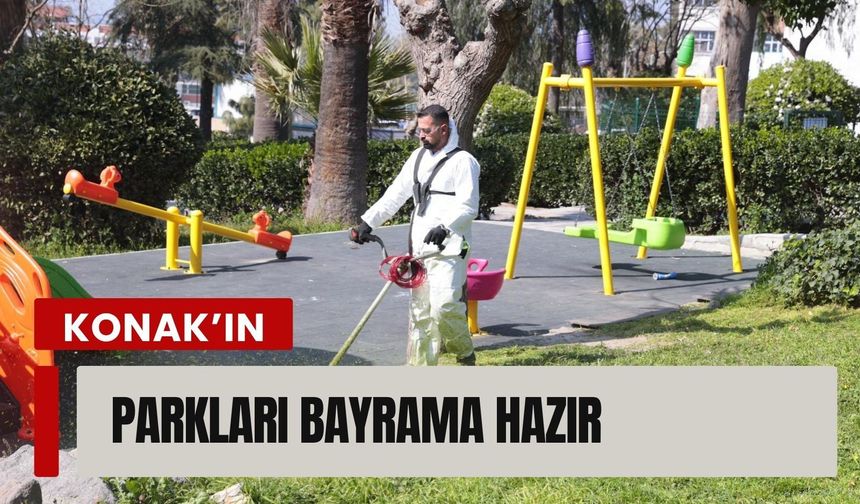 Konak’ın parkları bayrama hazır