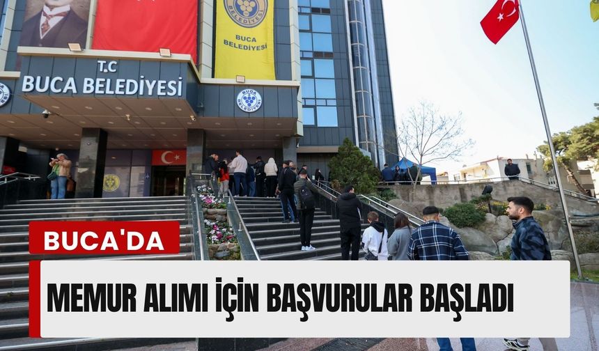 Buca'da memur alımı için başvurular başladı!