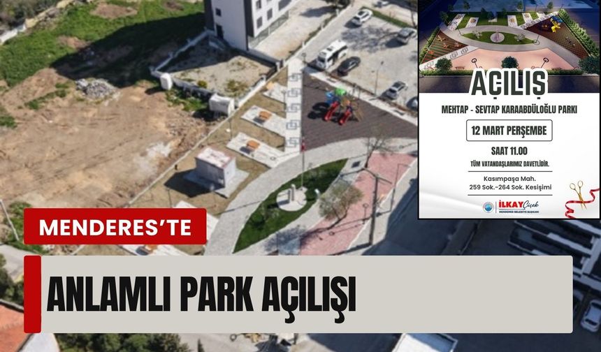 Menderes Belediyesi’nden anlamlı adım: Yeni park açılıyor