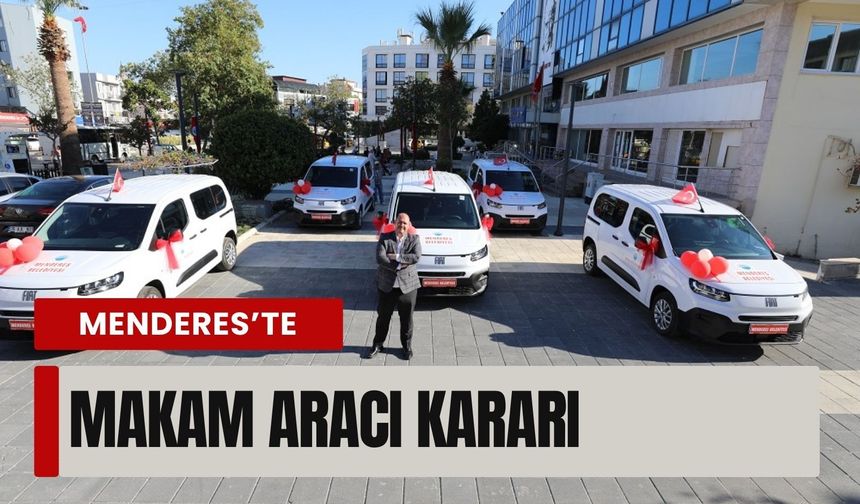 Menderes’te makam aracı kararı