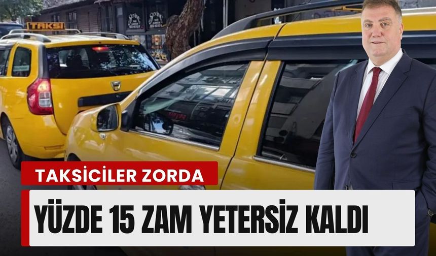 İzmir’de taksicilerden zam tepkisi: Yüzde 15 artış yetmedi
