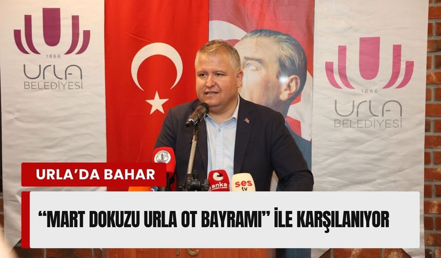 Urla’da bahar bayram ile karşılanıyor