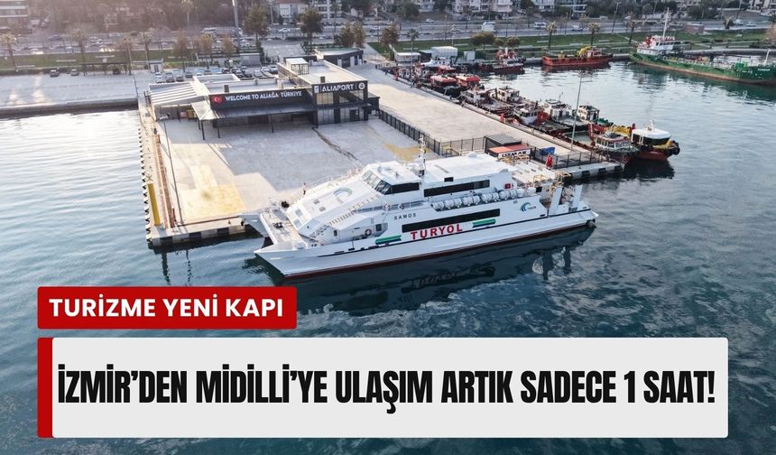 Aliağa’dan Midilli’ye düzenli feribot seferleri başladı