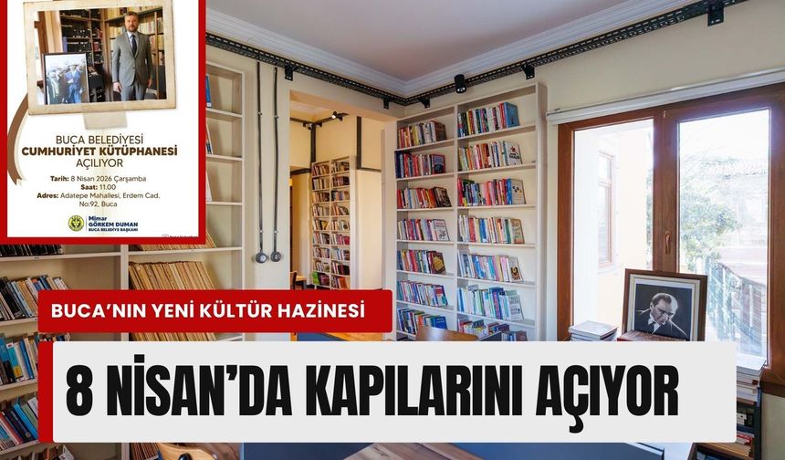 Buca’nın yeni kültür hazinesi 8 Nisan’da kapılarını açıyor