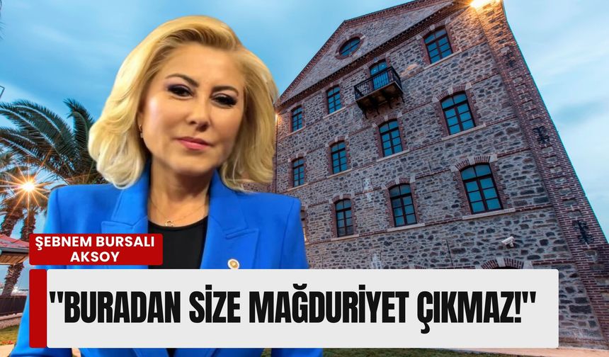 Şebnem Bursalı Aksoy’dan Meslek Fabrikası çıkışı: 'Buradan size mağduriyet çıkmaz!'