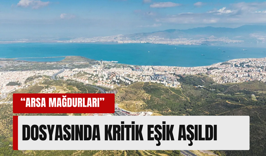 Balçova arsa mağdurları için müjdeli haber Büyükşehir’den geldi!