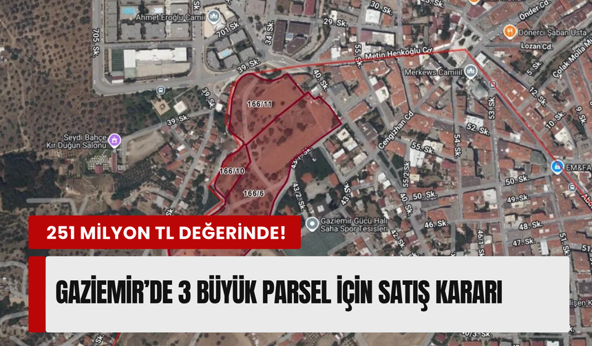 Gaziemir’de 251 milyonluk dev arazi satışa çıktı
