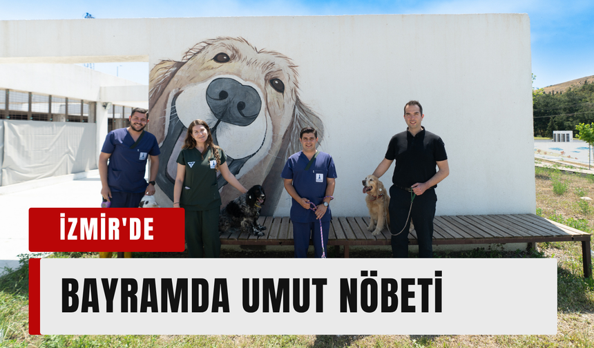 İzmir'de bayramda umut nöbeti