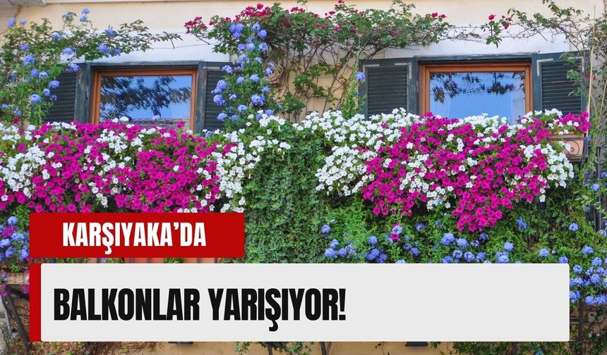 Karşıyaka’nın en renkli yarışması başladı