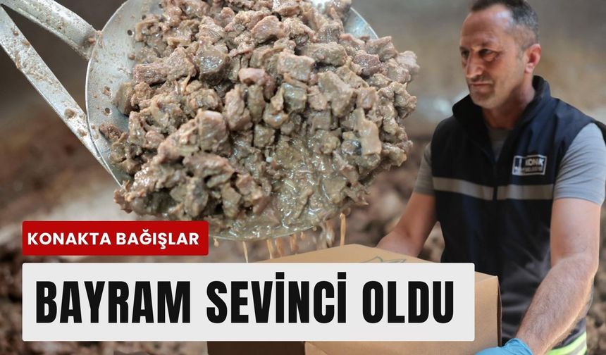 Kurban bağışları ihtiyaç sahiplerinin sofralarına ulaştırıldı