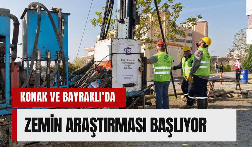 Konak ve Bayraklı deprem kalkanına alınıyor