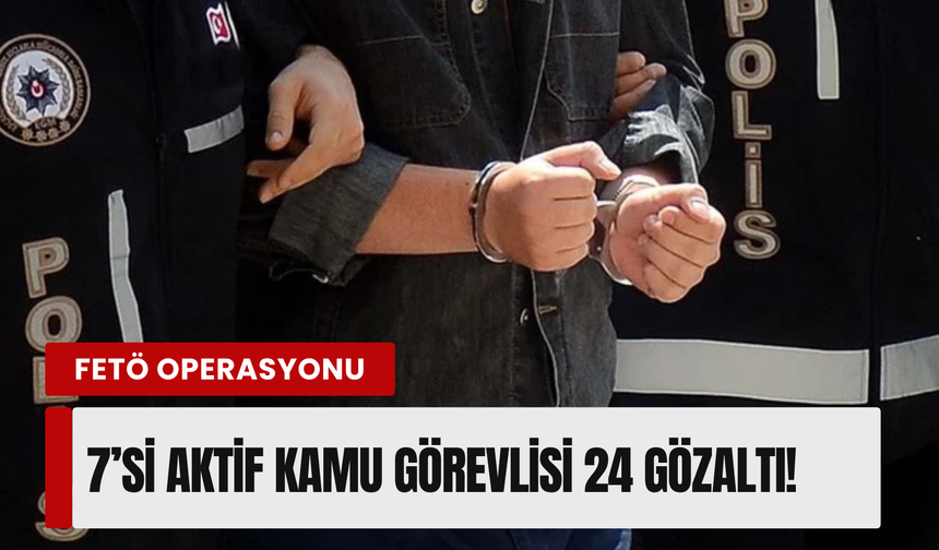 MİT ve Emniyet'ten FETÖ'ye operasyon! Çok sayıda gözaltı